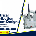 Electrical Distribution System Design: 7-Step Guide